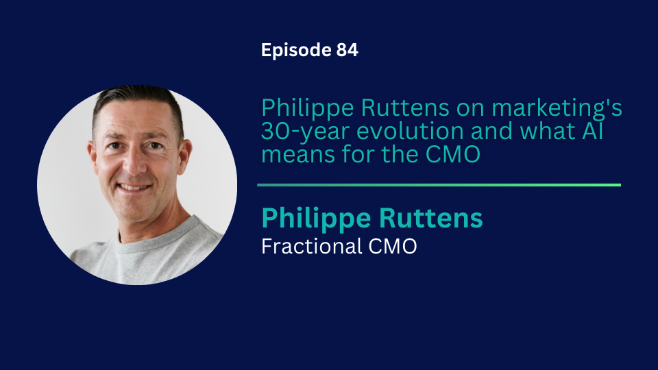 Episode 84: Philippe Ruttens on why revenue marketing must come before AI adoption
